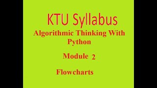 KTU syllabus Algorithmic Thinking With Python Module 2
