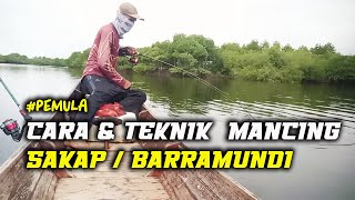 CARA DAN TRICK MANCING SAKAP BARRAMUNDI