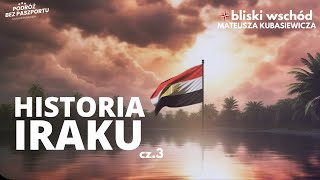 Historia Iraku monarchicznego cz. 3. Mandat brytyjski, sytuacja Kurdów | Mateusz Kubasiewicz