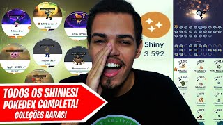 MOSTRANDO MINHA CONTA PRINCIPAL ANTES QUE SEJA BANIDA PELA NIANTIC! TODOS OS SHINIES, DEX COMPLETA..