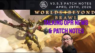 Talking OPR News and 3.5.3 rules patch