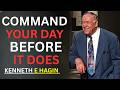 COMMAND YOUR DAY BEFORE IT DOES | Powerful Faith Message by Kenneth E Hagin