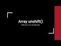 JavaScript Array - unshift()