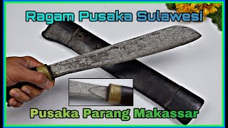 Pusaka tua parang Makassar - Ragam Pusaka Sulawesi