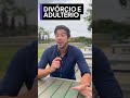 Divórcio e Adultério