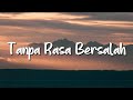 Fabio Asher - Tanpa Rasa Bersalah (Lirik) - Mix Playlist