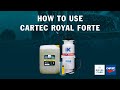 How to use Cartec Royal Forte?