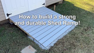 How to build a strong and durable Shed Ramp DIY!