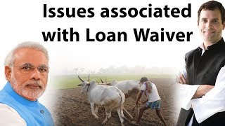 Why Farm Loan Waiver is unviable solution? How to solve rural agrarian crisis? Current Affairs 2018