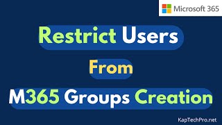 Manage who can create Microsoft 365 Groups