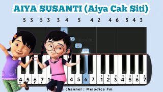 Notasi Pianika | Aiya Susanti (Aiya Cak Siti)