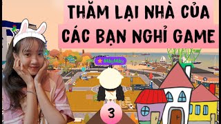 Thăm lại nhà của các bạn nghỉ game - Phần 3 | PLAY TOGETHER