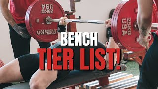My Bench Press Tier List (best exercises: how to get bench strong!)
