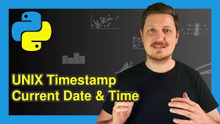 Get UNIX Timestamp of Current Date & Time in Python (Examples) | Without Milliseconds | int Function