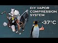 DIY Vapor Compression Refrigeration System