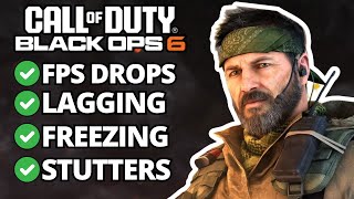 How To Fix COD Black OPS 6 FPS Drops, Lagging, Freezing & Stuttering