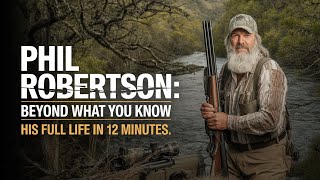 Phil Robertson's Inspiring Journey: Everything You Didn't Know