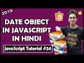 Date Object: Date & Time In JavaScript | JavaScript Tutorial In Hindi #24