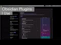 Obsidian Plugins I Use