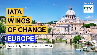 Exclusive Preview - IATA Wings of Change Europe 2024