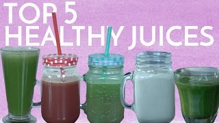 Top 5: Healthy JUICES! Fleur De Force