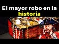 El robo más GRANDE de la historia del que nadie habla