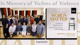 Testimony by Stephen Schwartz #itgetsbetter Judith Clurman, James Cunningham, ESSENTIAL VOICES USA