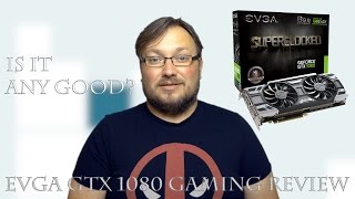 EVGA GTX 1080 Gaming SC review