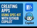Creating Apps Using Spec-Kit With GitHub Copilot