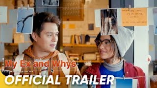 My Ex and Whys  Trailer | | Liza Soberano and Enrique Gil | 'My Ex and Whys'