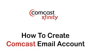 Comcast Sign up | How to Create Comcast Account (2022)