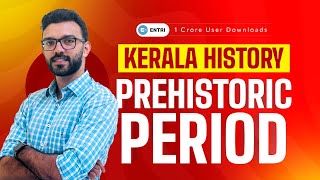 Kerala History | Prehistoric Period