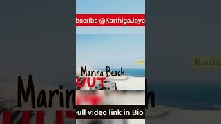 Marina Beach History || மெரினா கடற்கரை வரலாறு || @karthigajoyce #marinabeach