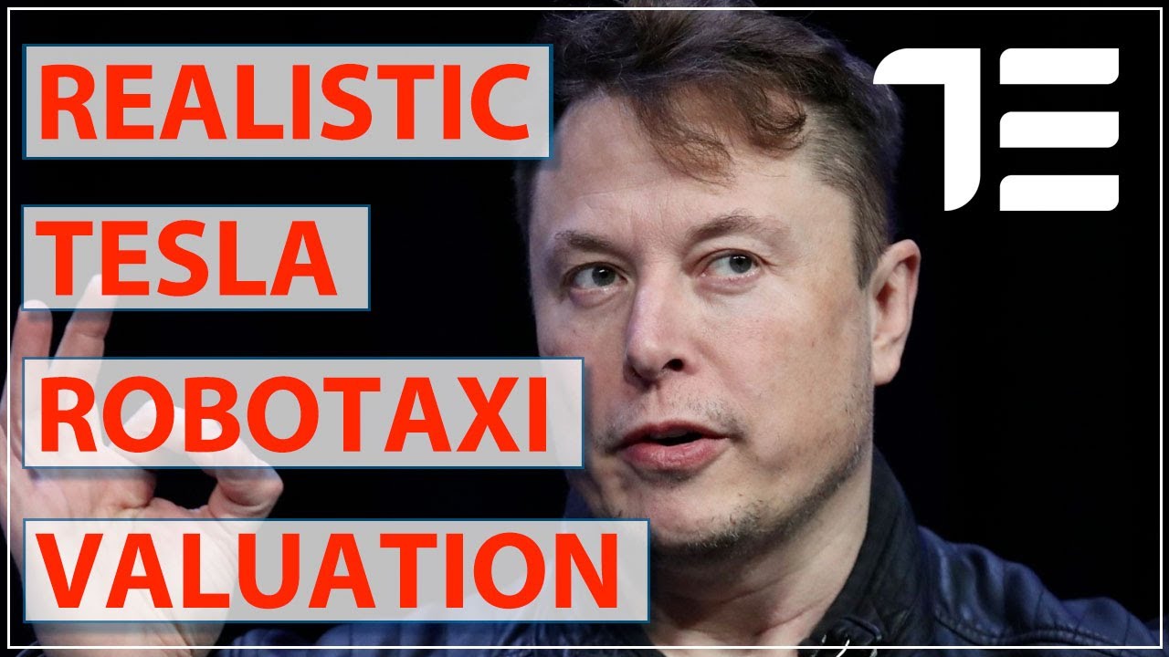 A Realistic Tesla Robotaxi Valuation Based On Demand, What Would The ...