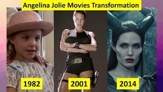 Angelina Jolie Movies Transformation 2018