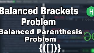 Balanced Brackets Problem | Balanced Parentheses Problem | #hackerrank #geeksforgeeks #codezone