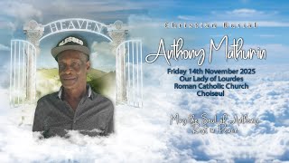 The Funeral Service of Christian Burial for Anthony Mathurin