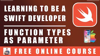 #57 Swift Programming - Function Types as Parameter Types