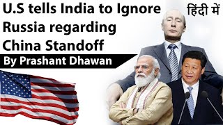 U.S tells India to Ignore Russia regarding China Standoff Current Affairs 2020 #UPSC #IAS