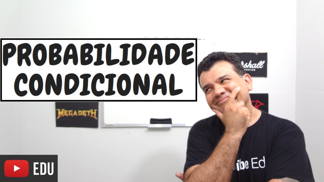 APRENDA FÁCIL A PROBABILIDADE CONDICIONAL - YouTube