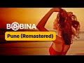 Bobina - Pune (Remastered) [Music Video]