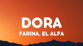 Farina, El Alfa - DORA (Letra/Lyrics)