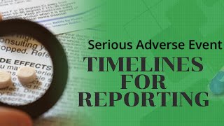 Timelines for reporting adverse events| Adverse Event Reporting| Clinosol research