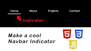 How To Make a Navbar Sliding Indicator using HTML , CSS & JavaScript