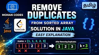 Remove Duplicates from Sorted Array Leetcode Solution in Java | Easy Explanation in Tamil