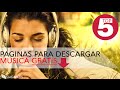 |TOP 5| LAS MEJORES PAGINAS PARA DESCARGAR MÚSICA |2016|