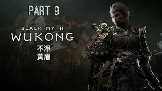 《黑神話: 悟空 | Black Myth: Wukong》 - Part 9