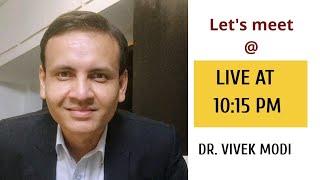 Let's Meet Live | Dr. Vivek Modi | Q & A