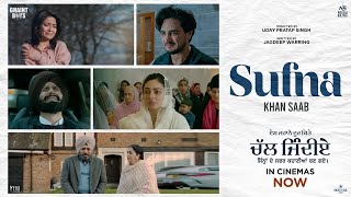 Sufna(Official Song) Khan Saab | Kulwinder Billa | Neeru Bajwa | Jass Bajwa | Punjabi Songs 2023