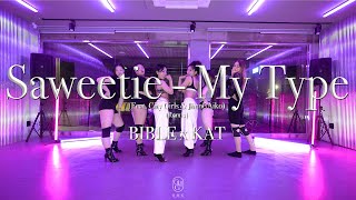 KAT x BIBLE Choreography / Saweetie - My Type (Feat. City Girls & Jhené Aiko Remix)